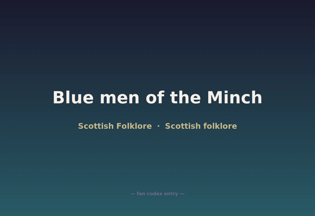 Blue men of the Minch